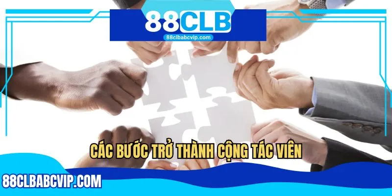 Các bước trở thành cộng tác viên