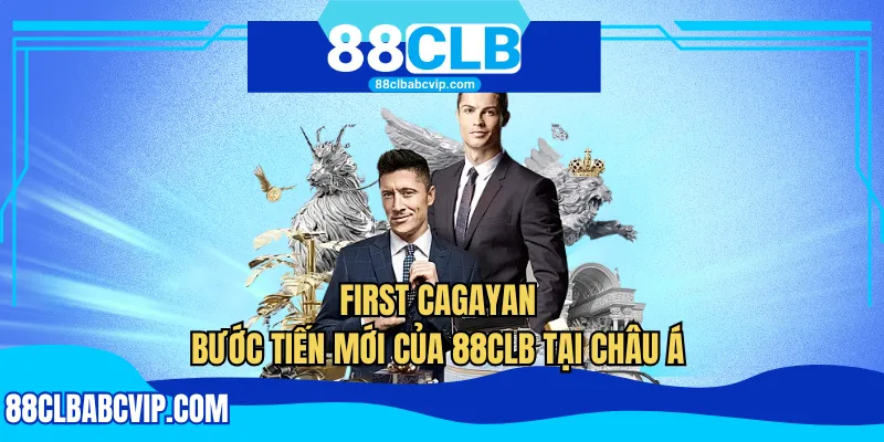 First Cagayan - bước tiến mới của 88CLB tại Châu Á