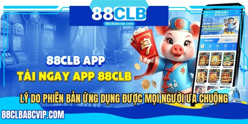 Lý do phiên bản ứng dụng được mọi người ưa chuộng